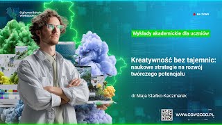 Dr Maja Stańko-Kaczmarek Uam Kreatywność Bez Tajemnic Naukowe Strategie Na Rozwój Twórczego...
