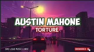 AUSTIN MAHONE - TORTURE (OFFICIAL LYRIC) #austinmahone Resimi