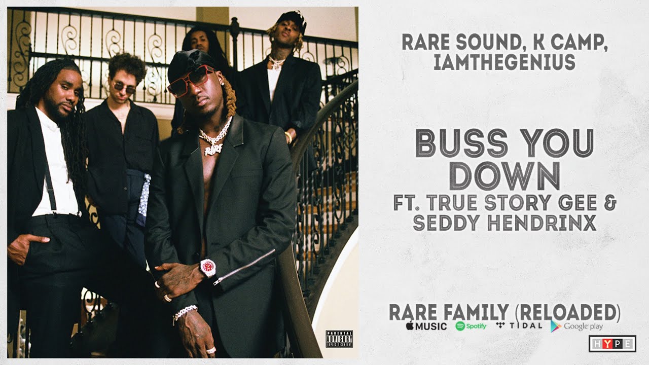 RARE Sound - "Buss You Down" Ft. True Story Gee & Seddy Hendrinx (RARE Family Reloaded)