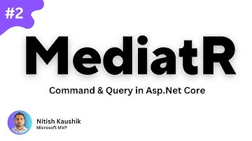 MediatR Asp.Net Core Web API | MediatR C# | Mediatr Tutorial