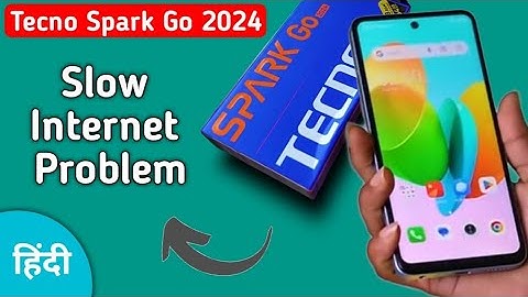 tecno Spark go 2024 slow internet problem, how to solve slow internet problem
