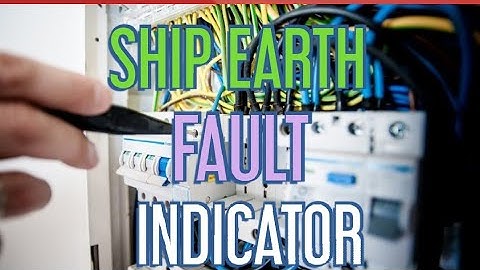 Ship Earth fault indicator