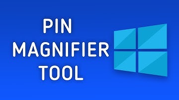 How to Pin Magnifier Tool to Taskbar in Windows 10