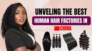 20 Best Human Hair Factories in China That You Must Try