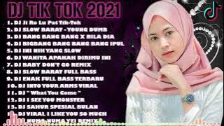 Dj Tik Tok Terbaru 2021 DJ Ji Ro Lu Pat Tik Tok Full Album Remix 2021 Full Bass Viral