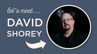 Meet a Maker - David Shorey! Episode 005