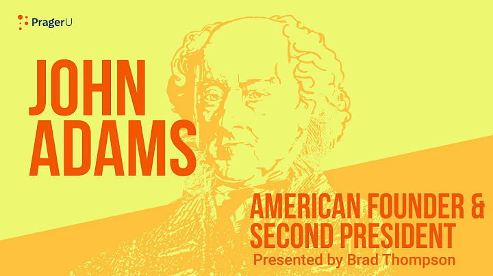 John Adams: American Founder and Second President - 天天要闻