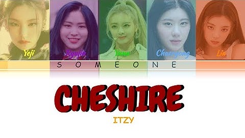 [50M views][KPOP] ITZY Cheshire Colour Coded Lyrics