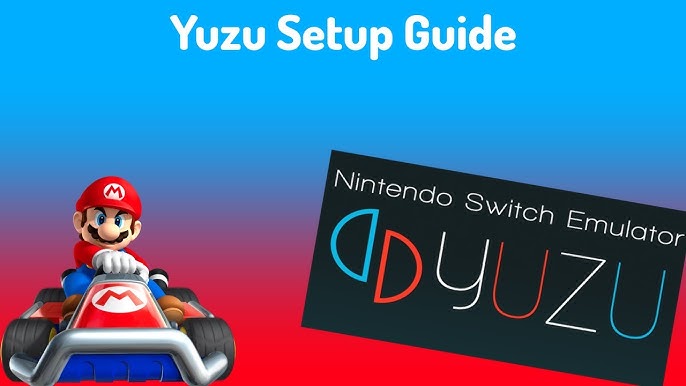 Yuzu Emulator Guide & Tutorials: How to Setup Yuzu Emulator?