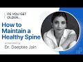 How Aging Affects Your Spine &amp; How To Protect It