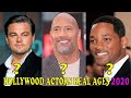 Hollywood Actors Real Ages 2020 And BirthPlace