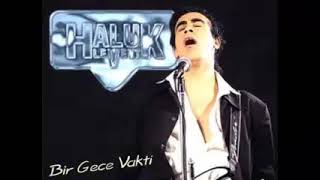 Haluk Levent - Bir Gece Vakti (Bir Gece Vakti) Resimi