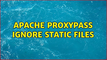 Apache ProxyPass ignore static files (2 Solutions!!)
