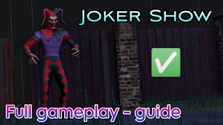Джокер Шоу. Полное Прохождение - Гайд На Призраке | Joker Show.