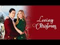 Loving Christmas Full Holiday Movie Brittany Bristow Olivier Renaud Tara Joshi Matt Wells Loving Christmas Full Holiday Movie Brittany Bristow Olivier Renaud Tara Joshi Matt Wells