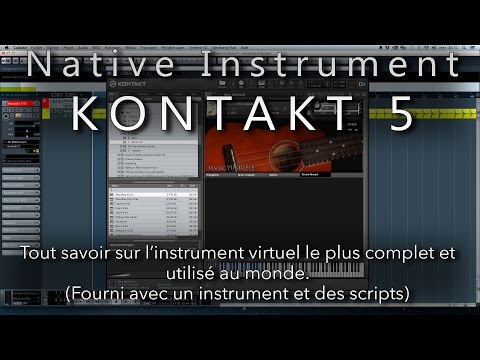 Tutoriel Kontakt 5 : Fonctions, gestion du MIDI et de l'AUDIO, création d'insMen's Suitsment