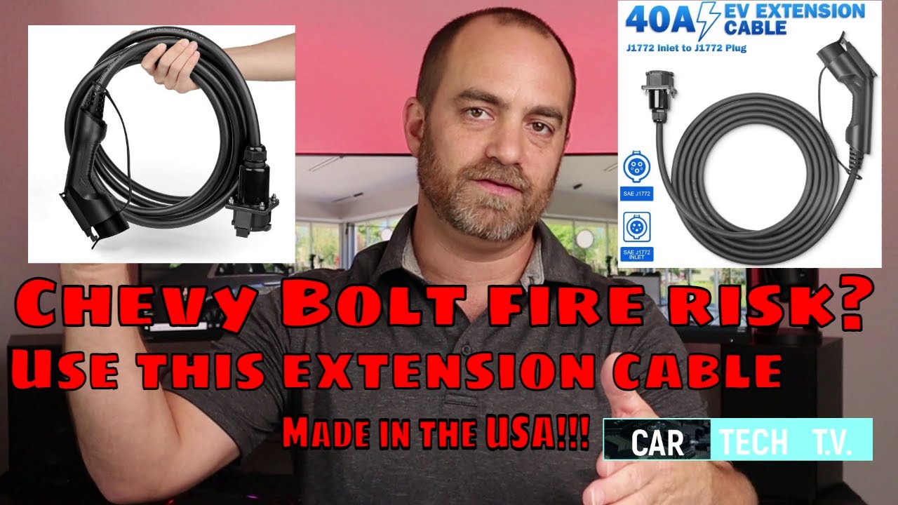 EV charger extension cables and the Chevy Bolt recall . Made in USA vs