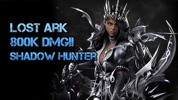 LOST ARK PVP Shadowhunter 800k Damage!! | OP CLASS |  xTemis