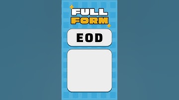 What is the full form EOD? | Full Forms for Competitive Exams - Bank, SSC, Railway | GK Video