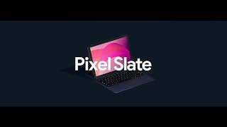 The google pixel slate