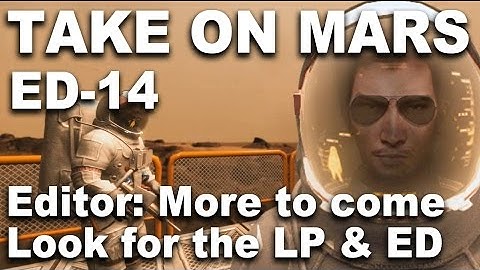 Take On Mars Editor 15