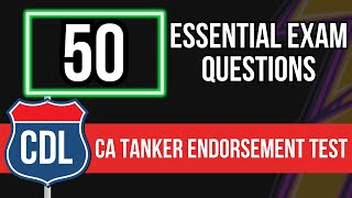 California CDL Tanker Endorsement Test Questions and Answers 2024 (DMV Permit Practice Written Exam)