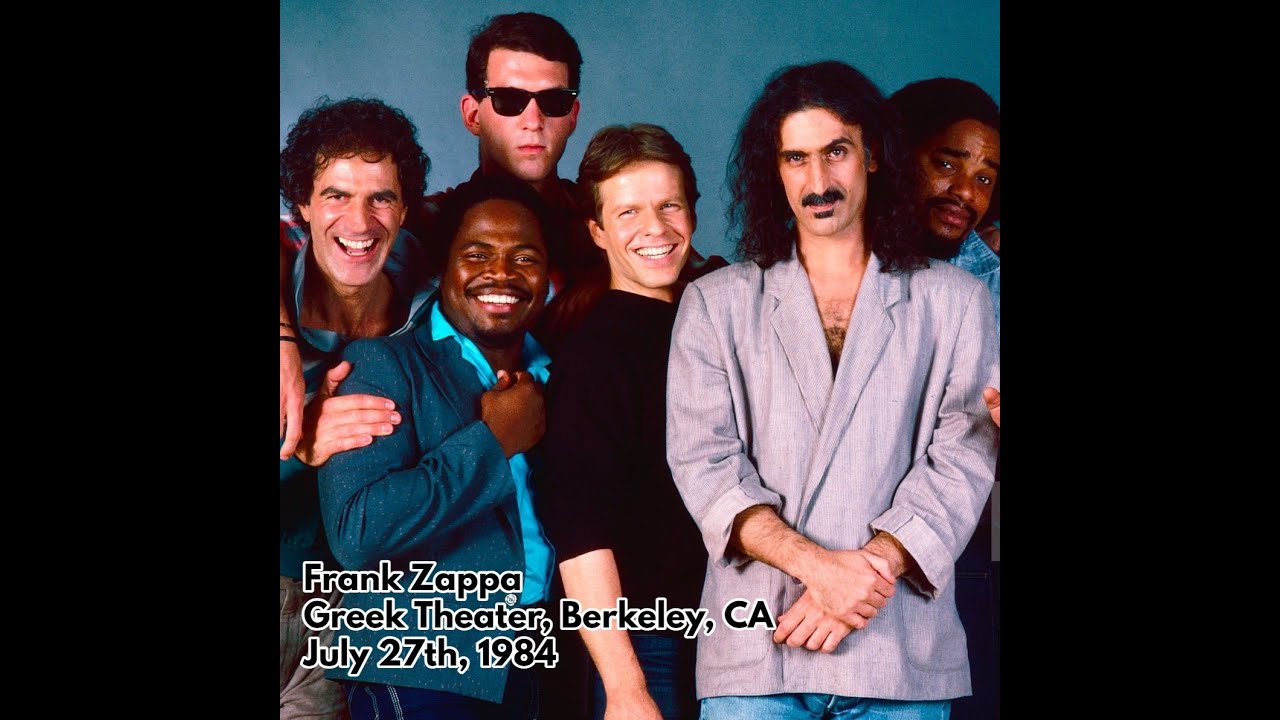 Frank Zappa 1984 07 27 Greek Theater, Berkeley, CA YouTube