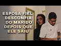 Esposa fiel duvida do marido e faz ele dormir no sofá|Henrique Samuel