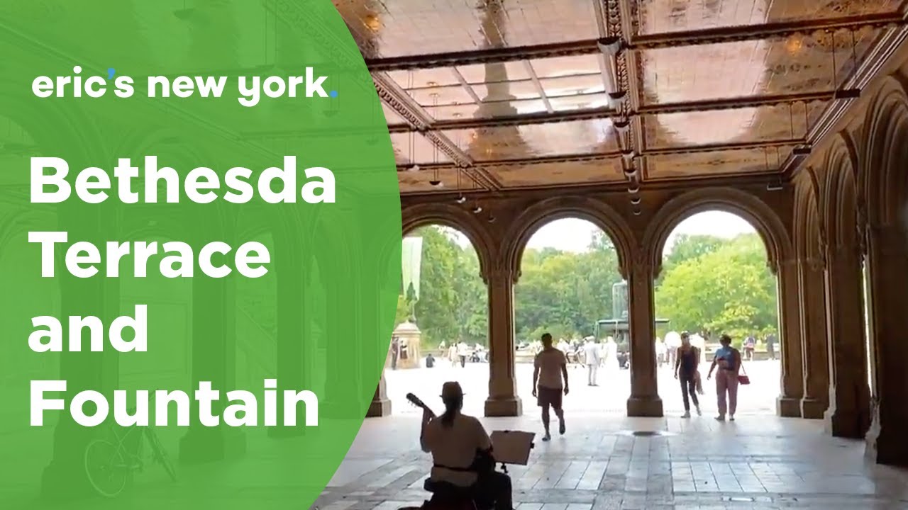 Up Close with Bethesda Terrace and Fountain in NYC