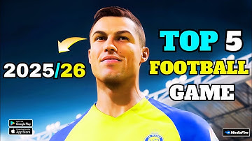 🔥 Top 5 Best Football Games 2025/26 ⚽ | Android & iOS 🎮
