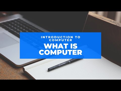 Computer Basics in Myanmar : What is a Computer? ကွန်ပျူတာဆိုတာ ဘာလဲ။