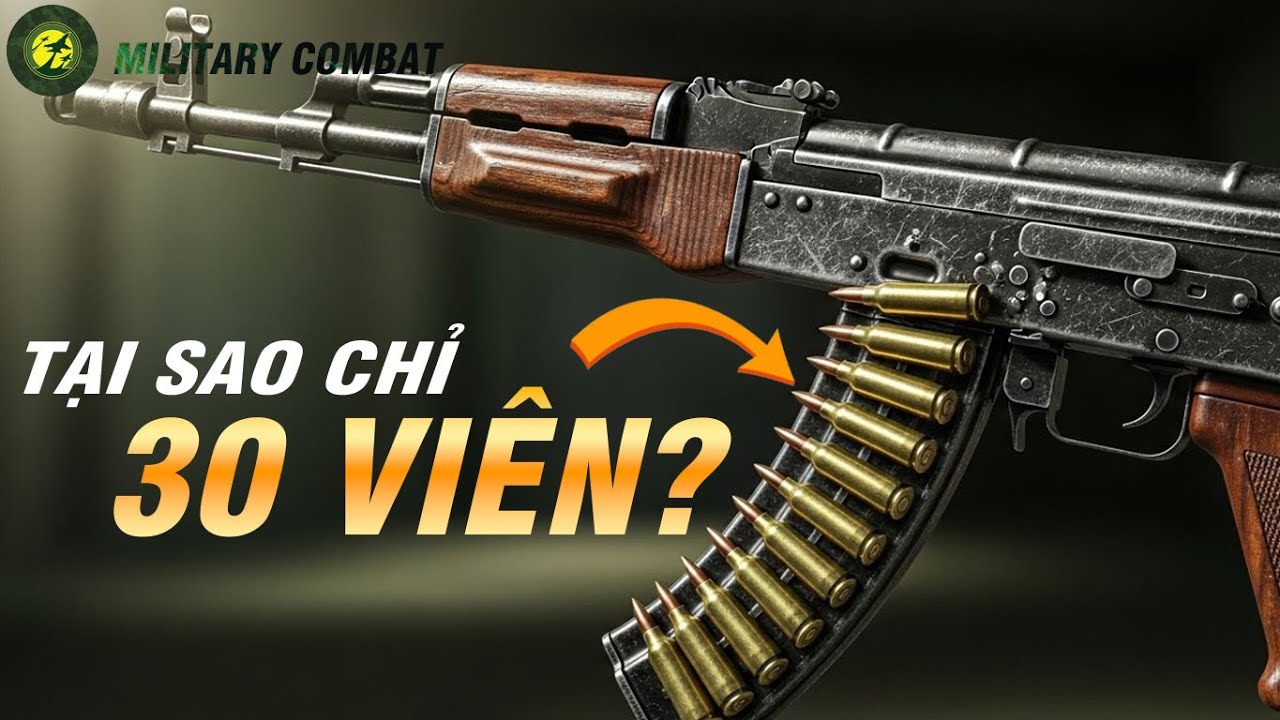 Vì Sao Băng Đạn Súng Trường Luôn Là 30 Viên? Sự Thật Khiến Nhiều Người Bất Ngờ