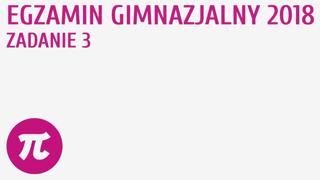 Sprawdzian Gimnazjalny Z Angielskiego 2018 Audio Egzamin gimnazjalny 2018 - Zadanie 3 - YouTube