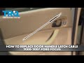 How to Replace Door Handle Latch Cable 2000-2007 Ford Focus