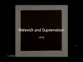 Malevich and Suprematism