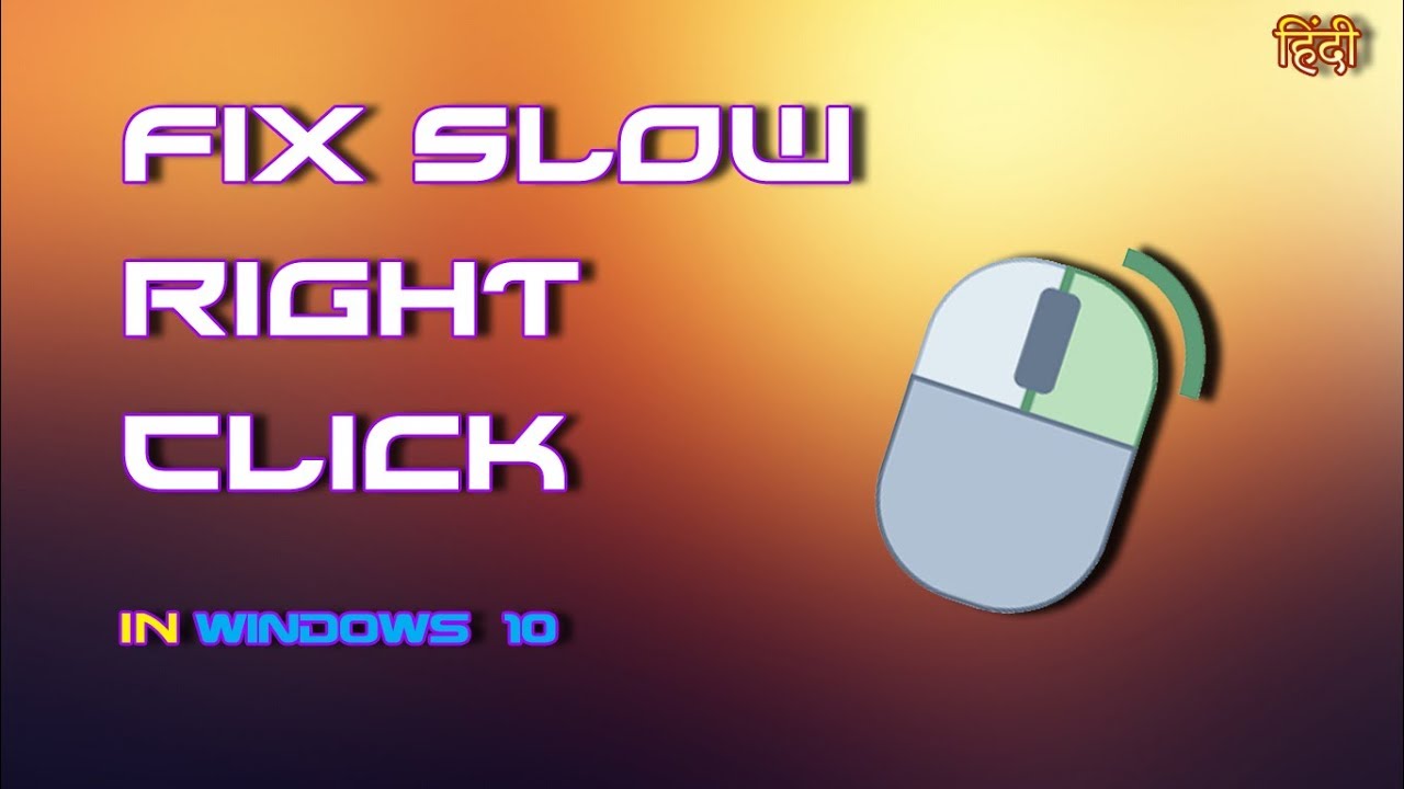 windows right click slow windows right click slow