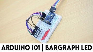 Arduino 101 | BARGRAPH LED