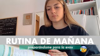 RUTINA DE MAÑANA preparándome para EvAU!!!! || Celia Yo