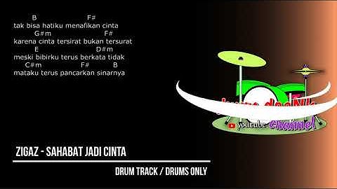 ZIGAZ - SAHABAT JADI CINTA (drums only) [chord gitar & lirik]