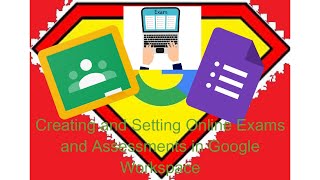 Running an online exam or assessment with Google Workspace screenshot 2