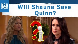 Bold and the Beautiful Recaps: Shauna steps in to save her friend, Quinn!