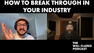 Martyn Odell on How to Break Through in Your Industry (Clip)