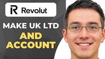 How To Make Uk Ltd Company And Create Revolut Business Account (Full Guide)