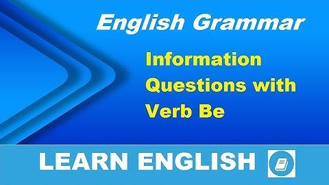 Wh- questions with The Verb BE - English Grammar Lesson