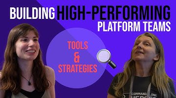 Building high-performing platform teams: a practical guide with real-world examples