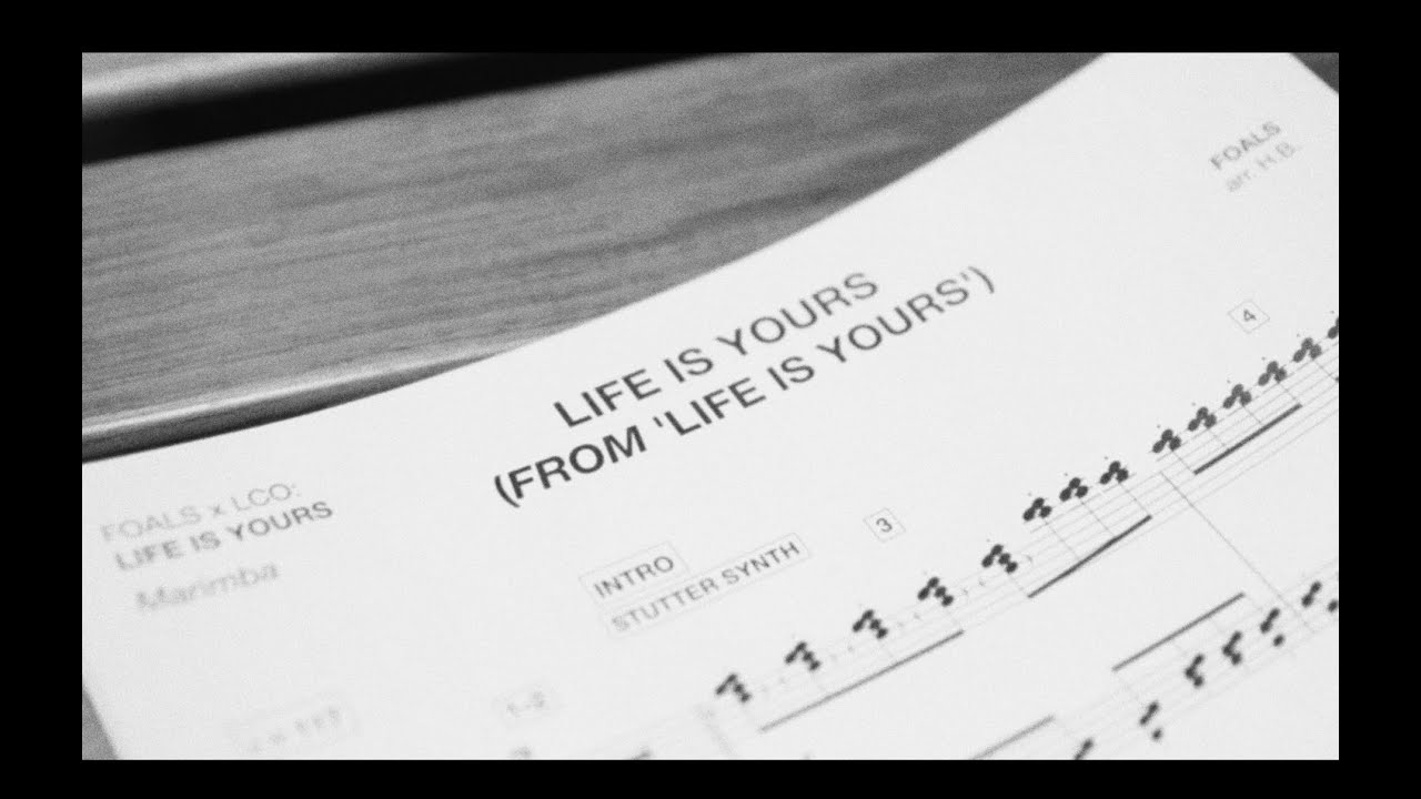 FOALS X LONDON CONTEMPORARY ORCHESTRA Life Is Yours Official Video foals-x-london-contemporary-orchestra-life-is-yours-official-video