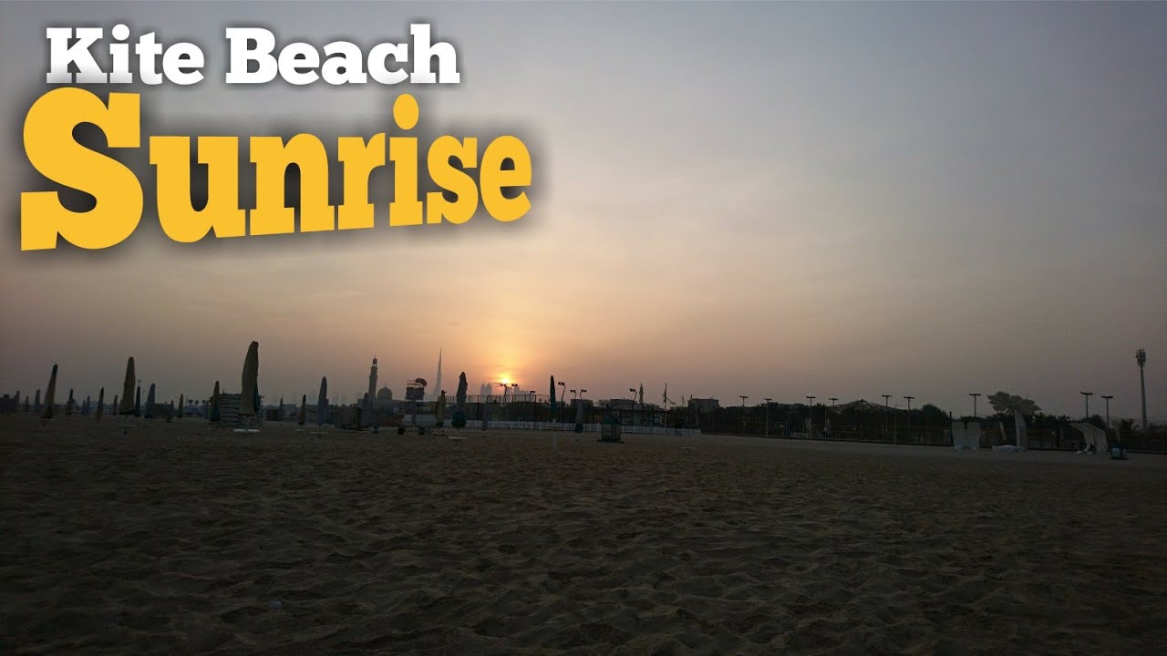 Sunrise at Kite Beach Dubai🇦🇪 YouTube