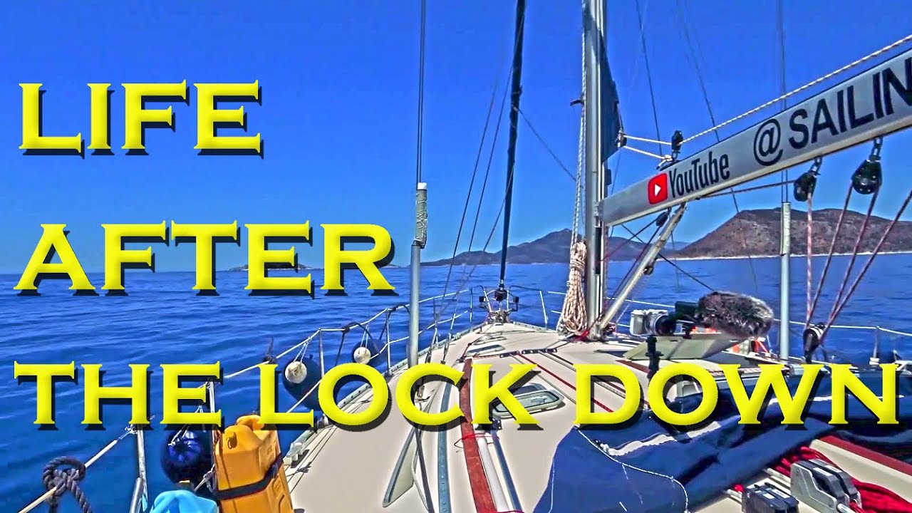 Life after the lock down - Sailing A B Sea (Ep.177)