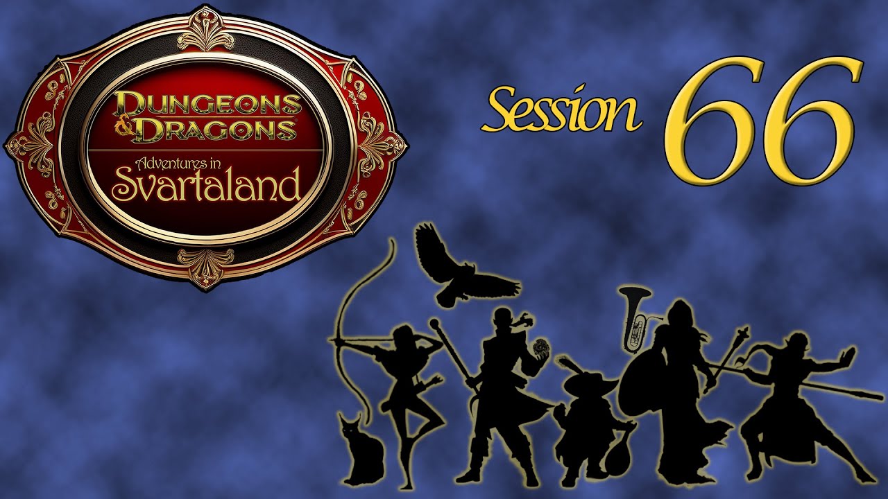 Adventures in Svarta - Session 66