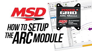 How To Setup The Msd Arc Module For Power Grid